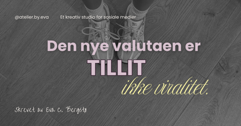 Den nye valutaen er tillit, ikke viralitet.