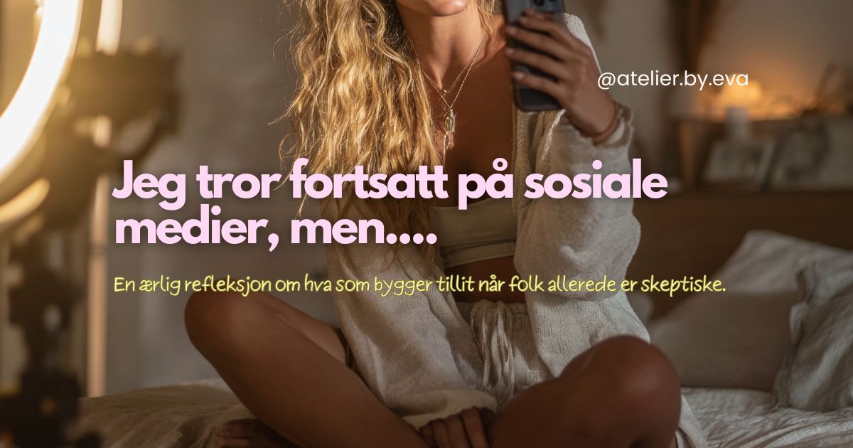 Jeg tror fortsatt på sosiale medier, men…